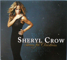 Load image into Gallery viewer, Sheryl Crow : Home For Christmas (CD, Album, Car)