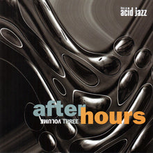 Load image into Gallery viewer, Various : After Hours Volume Three (CD, Comp)