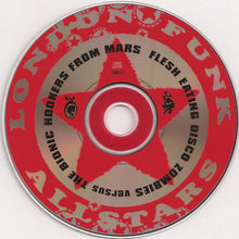 Load image into Gallery viewer, The London Funk Allstars* : Flesh Eating Disco Zombies Versus The Bionic Hookers From Mars (CD, Album)