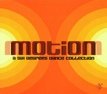 Load image into Gallery viewer, Various : Motion: A Six Degrees Dance Collection (CD, Comp, Dig)