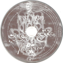 Load image into Gallery viewer, Wise Hand feat Nouri* : Manschoud (CD, Album)