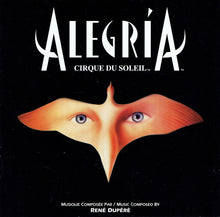 Load image into Gallery viewer, Cirque Du Soleil : Alegría (CD, Album)
