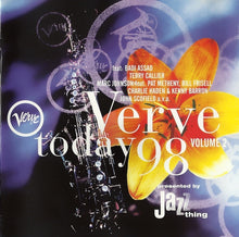 Load image into Gallery viewer, Various : Verve Today 98 Volume 2 (CD, Comp)