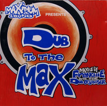 Load image into Gallery viewer, Frenchie & Dub Organiser* : Dub To The Max (CD, Album)