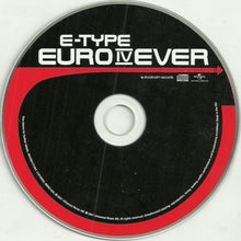 Load image into Gallery viewer, E-Type : Euro IV Ever (CD, Album)