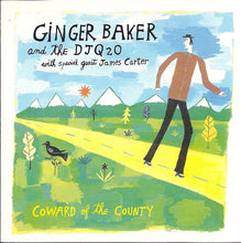 Load image into Gallery viewer, Ginger Baker And The DJQ2O* With Special Guest James Carter (3) : Coward Of The County (CD, Album)