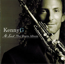 Load image into Gallery viewer, Kenny G (2) : At Last... The Duets Album (CD, Album)