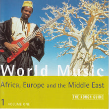 Load image into Gallery viewer, Various : The Rough Guide To World Music: Africa, Europe And The Middle East Volume One (CD, Comp)