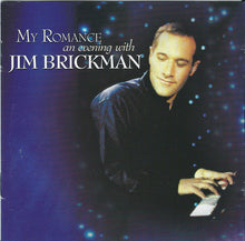 Load image into Gallery viewer, Jim Brickman : My Romance - An Evening With Jim Brickman (CD, Album)