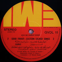 Load image into Gallery viewer, فيروز* = Fairuz : الجمعة الحزينة - ترانيم دينية = Good Friday - Eastern Sacred Songs (LP, RE)