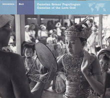 Load image into Gallery viewer, Semar Pegulingan Club Of Teges Kanyinan* : Indonesia: Bali - Gamelan Semar Pegulingan : Gamelan Of The Love God (CD, Album, RE, RM)
