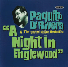 Load image into Gallery viewer, Paquito D'Rivera & The United Nation Orchestra : A Night In Englewood (CD, Album)