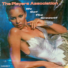Load image into Gallery viewer, The Players Association : We Got The Groove! (LP, Album)