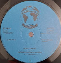 Load image into Gallery viewer, فايزة أحمد = Faiza Ahmad* : مش كتير على قلبي = Moush Kateer Ala Qalbi (LP, Album)