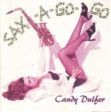Load image into Gallery viewer, Candy Dulfer : Sax-A-Go-Go (CD, Album)