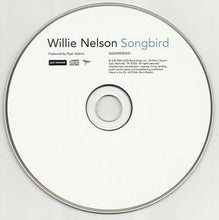 Load image into Gallery viewer, Willie Nelson : Songbird (CD, Album)