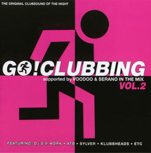 Load image into Gallery viewer, Various : Go!Clubbing Vol. 2 (2xCD, Comp, Mixed)