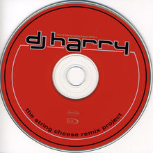 Load image into Gallery viewer, DJ Harry (6) : The String Cheese Remix Project (CD, Album, Rem)