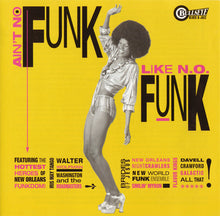 Load image into Gallery viewer, Various : Ain't No Funk Like N.O. Funk (CD, Comp)