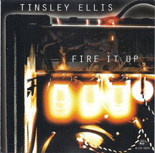 Load image into Gallery viewer, Tinsley Ellis : Fire It Up (CD, Album)