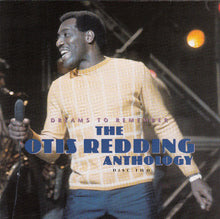 Load image into Gallery viewer, Otis Redding : Dreams To Remember: The Otis Redding Anthology (2xCD, Comp)