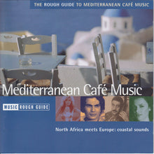 Load image into Gallery viewer, Various : The Rough Guide To Mediterranean Café Music (CD, Comp)