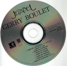 Load image into Gallery viewer, Gerry Boulet : Jezabel (CD, Album)