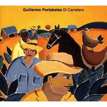 Load image into Gallery viewer, Guillermo Portabales : El Carretero (CD, Comp)