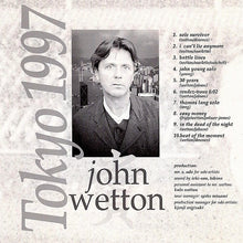 Load image into Gallery viewer, John Wetton : Live In Tokyo 1997 (2xCD, Album)