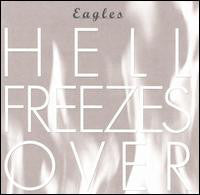Load image into Gallery viewer, Eagles : Hell Freezes Over (CD, Album)