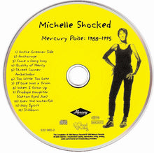 Load image into Gallery viewer, Michelle Shocked : Mercury Poise: 1988-1995 (CD, Comp)