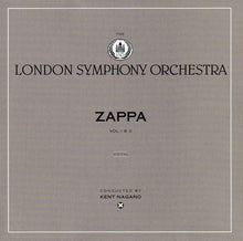Load image into Gallery viewer, London Symphony Orchestra* - Zappa* Conducted By Kent Nagano : Zappa - Vol. I & II (2xCD, Comp, RM)