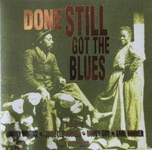 Load image into Gallery viewer, Various : Done Still Got The Blues (CD, Comp)