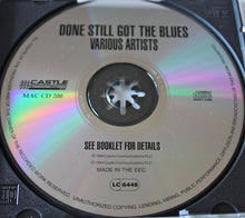 Load image into Gallery viewer, Various : Done Still Got The Blues (CD, Comp)