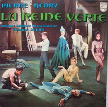 Load image into Gallery viewer, Pierre Henry : La Reine Verte (LP, RE)