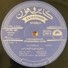 Load image into Gallery viewer, محمد عبد الوهاب* = Mohamed Abdel Wahab : أغنيات خلدت ذكريات = Looking Back With (LP, Comp)