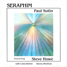 Load image into Gallery viewer, Paul Sutin featuring Steve Howe : Seraphim (CD, Album)