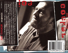 Load image into Gallery viewer, Joe Cocker : Organic (CD, Album)