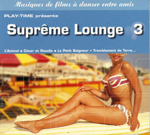 Load image into Gallery viewer, Various : Suprême Lounge 3 (CD, Comp)