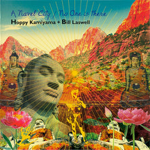 Load image into Gallery viewer, Hoppy Kamiyama & Bill Laswell : A Navel City / No One Is There (CD, Album)
