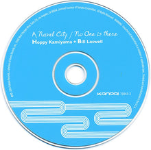 Load image into Gallery viewer, Hoppy Kamiyama & Bill Laswell : A Navel City / No One Is There (CD, Album)