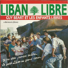 Load image into Gallery viewer, Guy Béart Et Les Enfants Libres : Liban Libre (7", Single)