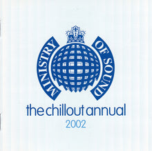 Load image into Gallery viewer, Various : The Chillout Annual 2002 (2xCD, Comp, Mixed)