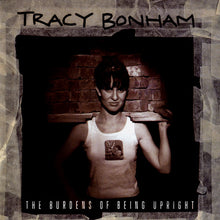Load image into Gallery viewer, Tracy Bonham : The Burdens Of Being Upright (CD, Album)