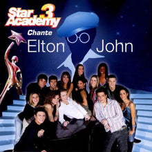 Load image into Gallery viewer, Star Academy 3* : Chante Elton John (CD, Album)