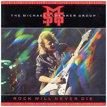 Load image into Gallery viewer, The Michael Schenker Group : Rock Will Never Die (CD, Album, RE, RM)