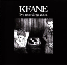 Load image into Gallery viewer, Keane : Live Recordings 2004 (CD, EP)