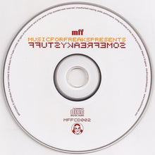 Load image into Gallery viewer, Various : Somefreakystuff (CD, Comp)
