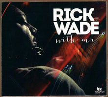 Load image into Gallery viewer, Rick Wade : With Me (CD, Album)