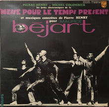 Load image into Gallery viewer, Pierre Henry • Michel Colombier : Les Jerks Électroniques De La Messe Pour Le Temps Présent Et Musiques Concrètes Pour Maurice Béjart (LP, Album, Comp)